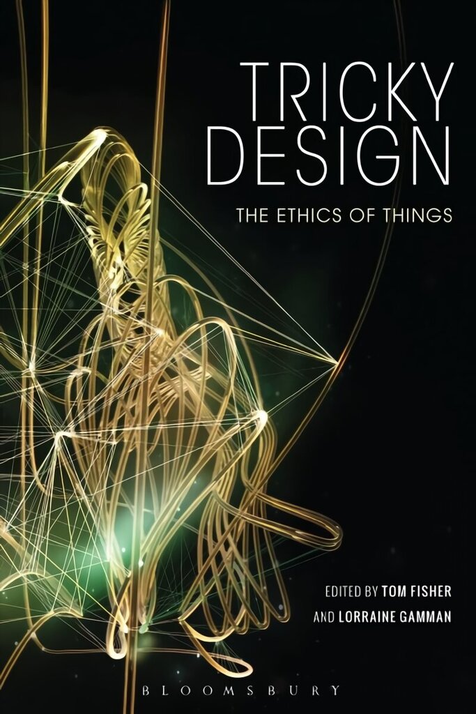 Tricky Design: The Ethics of Things цена и информация | Mākslas grāmatas | 220.lv