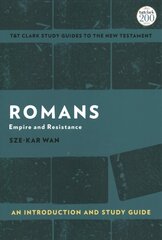 Romans: An Introduction and Study Guide: Empire and Resistance cena un informācija | Garīgā literatūra | 220.lv