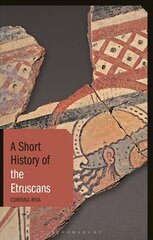 Short History of the Etruscans cena un informācija | Vēstures grāmatas | 220.lv