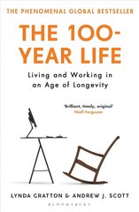 100-Year Life: Living and Working in an Age of Longevity цена и информация | Книги по экономике | 220.lv