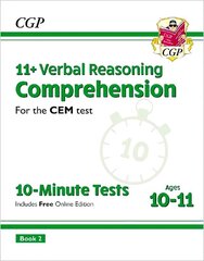 11plus CEM 10-Minute Tests: Comprehension - Ages 10-11 Book 2 (with Online Edition) cena un informācija | Grāmatas pusaudžiem un jauniešiem | 220.lv