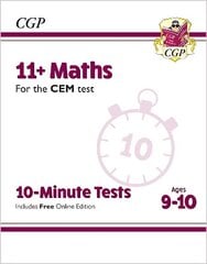 11plus CEM 10-Minute Tests: Maths - Ages 9-10 (with Online Edition) цена и информация | Книги для подростков и молодежи | 220.lv