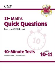 11plus CEM 10-Minute Tests: Maths Quick Questions - Ages 10-11 (with Online   Edition) цена и информация | Книги для подростков и молодежи | 220.lv