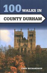 100 Walks in County Durham цена и информация | Путеводители, путешествия | 220.lv