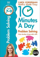 10 Minutes A Day Problem Solving, Ages 7-9 (Key Stage 2): Supports the National Curriculum, Helps Develop Strong Maths Skills, Ages 7-9 cena un informācija | Izglītojošas grāmatas | 220.lv