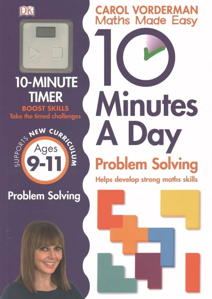 10 Minutes A Day Problem Solving, Ages 9-11 (Key Stage 2): Supports the National Curriculum, Helps Develop Strong Maths Skills, Ages 9-11 цена и информация | Izglītojošas grāmatas | 220.lv