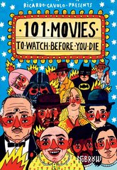 101 Movies to Watch Before You Die cena un informācija | Mākslas grāmatas | 220.lv