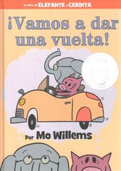 !Vamos a Dar Una Vuelta! (an Elephant and Piggie Book, Spanish Edition) cena un informācija | Grāmatas pusaudžiem un jauniešiem | 220.lv