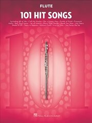 101 Hit Songs: For Flute цена и информация | Книги об искусстве | 220.lv