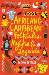 African and Caribbean Folktales, Myths and Legends cena un informācija | Grāmatas pusaudžiem un jauniešiem | 220.lv