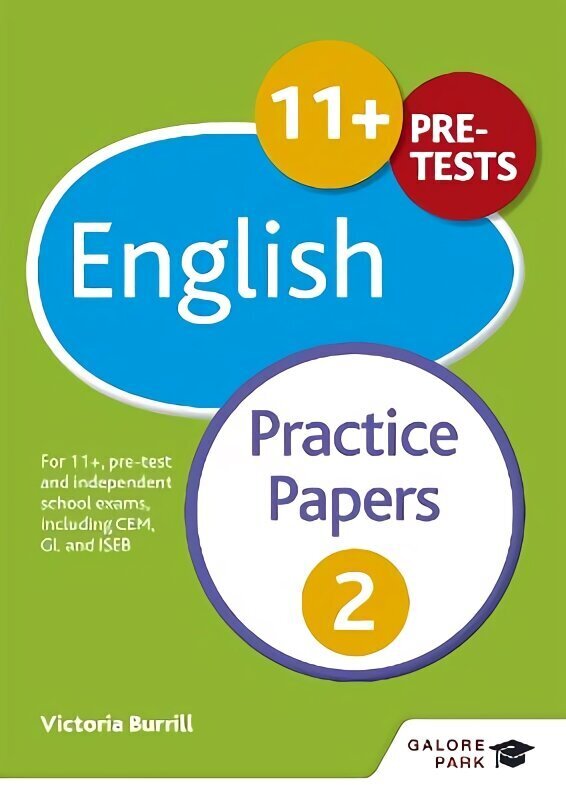 11plus English Practice Papers 2: For 11plus, pre-test and independent school exams including CEM, GL and ISEB цена и информация | Grāmatas pusaudžiem un jauniešiem | 220.lv