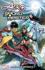 Aero & Sword Master: Origins And Odysseys цена и информация | Фантастика, фэнтези | 220.lv