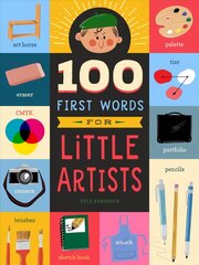 100 First Words for Little Artists BRDBK цена и информация | Книги для самых маленьких | 220.lv