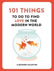 101 Things to do to Find Love in the Modern World cena un informācija | Pašpalīdzības grāmatas | 220.lv
