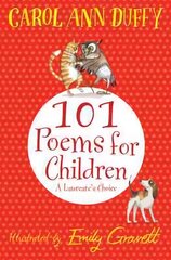 101 Poems for Children Chosen by Carol Ann Duffy: A Laureate's Choice: A Laureate's Choice Unabridged edition цена и информация | Книги для подростков и молодежи | 220.lv