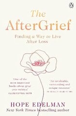 AfterGrief: Finding a Way to Live After Loss cena un informācija | Pašpalīdzības grāmatas | 220.lv