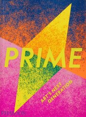 Prime, Art's Next Generation цена и информация | Книги об искусстве | 220.lv