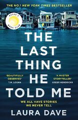 Last Thing He Told Me: The No. 1 New York Times Bestseller and Reese's Book Club Pick Main cena un informācija | Romāni | 220.lv