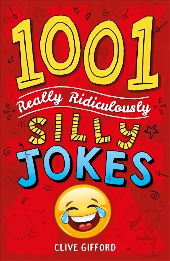 1001 Really Ridiculously Silly Jokes цена и информация | Grāmatas pusaudžiem un jauniešiem | 220.lv