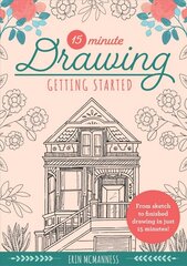 15-Minute Drawing: Getting Started: From sketch to finished drawing in just 15 minutes!, Volume 2 цена и информация | Книги об искусстве | 220.lv