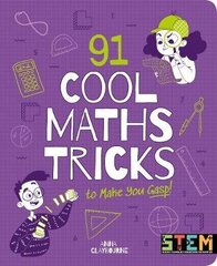 91 Cool Maths Tricks to Make You Gasp! cena un informācija | Grāmatas pusaudžiem un jauniešiem | 220.lv