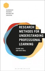 Research Methods for Understanding Professional Learning cena un informācija | Enciklopēdijas, uzziņu literatūra | 220.lv