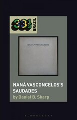 Nana Vasconcelos's Saudades цена и информация | Книги об искусстве | 220.lv