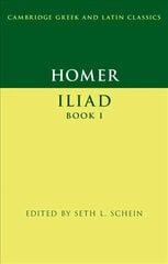 Homer: Iliad Book I New edition cena un informācija | Vēstures grāmatas | 220.lv