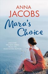 Mara's Choice: The uplifting novel of finding family and finding yourself цена и информация | Фантастика, фэнтези | 220.lv
