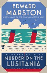 Murder on the Lusitania: A gripping Edwardian whodunnit cena un informācija | Fantāzija, fantastikas grāmatas | 220.lv