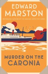 Murder on the Caronia: An action-packed Edwardian murder mystery цена и информация | Фантастика, фэнтези | 220.lv