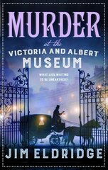 Murder at the Victoria and Albert Museum: The enthralling Victorian mystery цена и информация | Фантастика, фэнтези | 220.lv