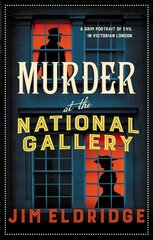 Murder at the National Gallery: The thrilling historical whodunnit cena un informācija | Fantāzija, fantastikas grāmatas | 220.lv