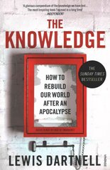 Knowledge: How To Rebuild Our World After An Apocalypse цена и информация | Книги по экономике | 220.lv