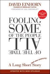 Fooling Some of the People All of the Time: A Long Short (and Now Complete) Story, Updated with New Epilogue Revised edition цена и информация | Книги по экономике | 220.lv