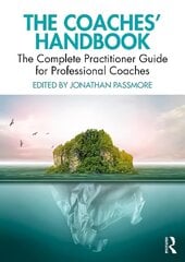 Coaches' Handbook: The Complete Practitioner Guide for Professional Coaches cena un informācija | Ekonomikas grāmatas | 220.lv