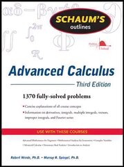 Schaum's Outline of Advanced Calculus, Third Edition 3rd edition цена и информация | Книги по экономике | 220.lv
