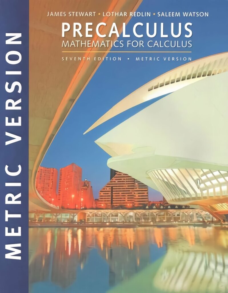 Precalculus: Mathematics for Calculus, International Metric Edition 7th edition cena un informācija | Ekonomikas grāmatas | 220.lv