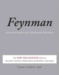 Feynman Lectures on Physics, Vol. I: The New Millennium Edition: Mainly Mechanics, Radiation, and Heat revised 50th anniverary ed, v. 1, The Feynman Lectures on Physics, Vol. I Mainly Mechanics, Radiation, and Heat цена и информация | Книги по экономике | 220.lv