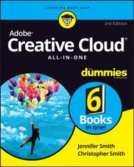 Adobe Creative Cloud All-in-One For Dummies 3rd Edition cena un informācija | Ekonomikas grāmatas | 220.lv