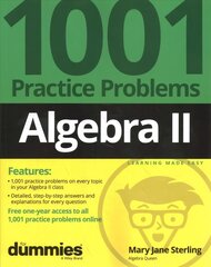 Algebra II: 1001 Practice Problems For Dummies (plus Free Online Practice) cena un informācija | Ekonomikas grāmatas | 220.lv