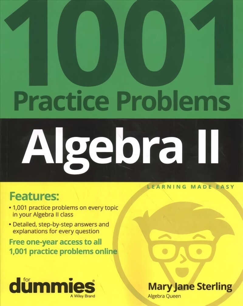 Algebra II: 1001 Practice Problems For Dummies (plus Free Online Practice) cena un informācija | Ekonomikas grāmatas | 220.lv