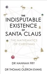 Indisputable Existence of Santa Claus cena un informācija | Ekonomikas grāmatas | 220.lv