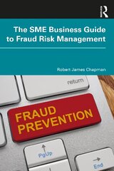 SME Business Guide to Fraud Risk Management cena un informācija | Ekonomikas grāmatas | 220.lv