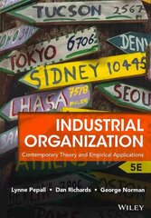 Industrial Organization - Contemporary Theory and Empirical Applications, Fifth Edition (WIE): Contemporary Theory and Empirical Applications 5th Edition cena un informācija | Ekonomikas grāmatas | 220.lv