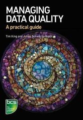 Managing Data Quality: A practical guide cena un informācija | Ekonomikas grāmatas | 220.lv