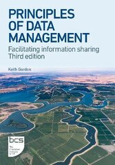 Principles of Data Management: Facilitating information sharing 3rd edition cena un informācija | Ekonomikas grāmatas | 220.lv