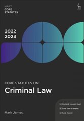 Core Statutes on Criminal Law 2022-23 7th edition цена и информация | Книги по экономике | 220.lv