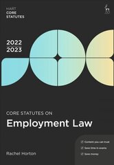 Core Statutes on Employment Law 2022-23 7th edition цена и информация | Книги по экономике | 220.lv