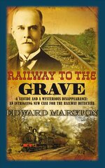 Railway to the Grave: The bestselling Victorian mystery series цена и информация | Фантастика, фэнтези | 220.lv